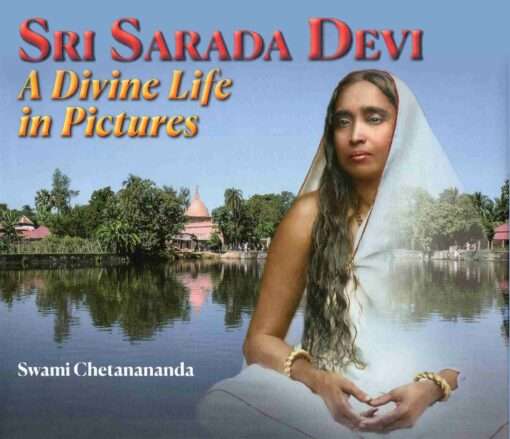 Sri Sarada Devi – A Divine Life in Pictures - Retail Maharaj