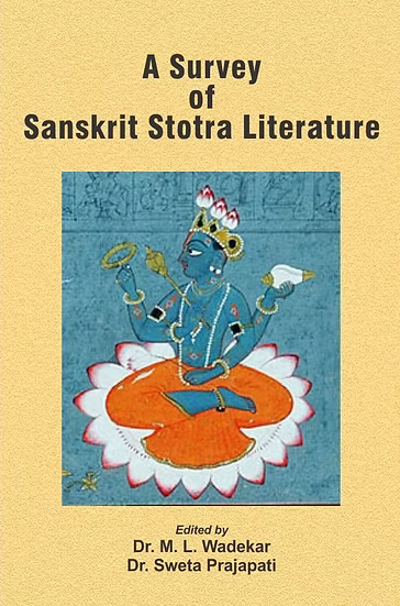 A Survey of Sanskrit Stotra Literature - Retail Maharaj