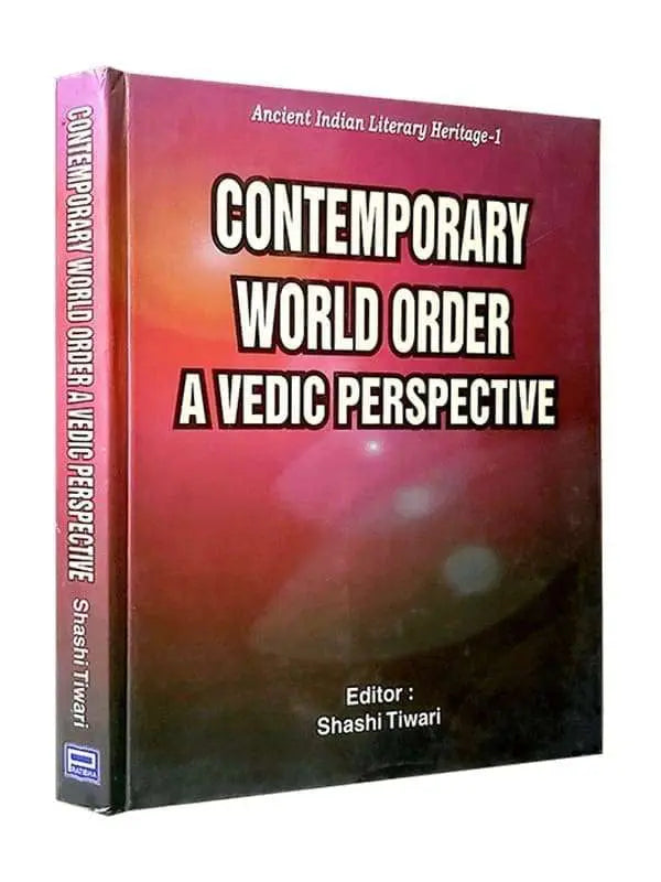 कंटेम्पररी वर्ल्ड आर्डर अ वैदिक पर्सपेक्टिव  Contemporary World Order A Vedic Perspective - Retail Maharaj
