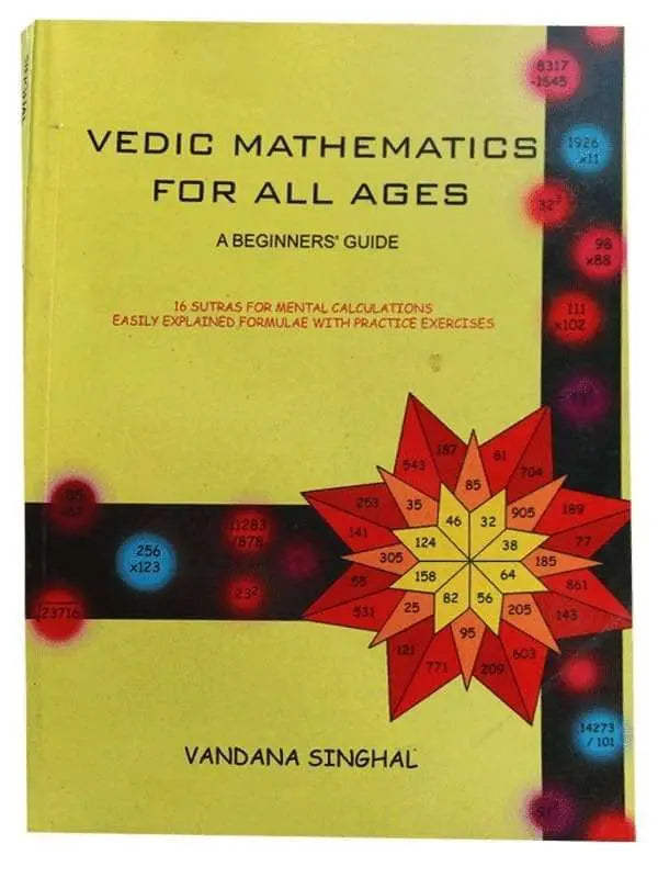 वैदिक मैथमेटिक्स फॉर आल ऐज  Vedic Mathematics For All Ages: A Beginners’ Guide - Retail Maharaj