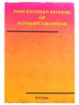 पोस्ट पनिनियन ऑफ़ संस्कृत ग्रामर  Post Paninian Systems of Sanskrit Grammer - Retail Maharaj