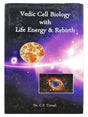 वैदिक सेल बायोलॉजी विथ लाइफ एनर्जी & रेबीर्थ  Vedic Cell Biology With Life Energy & Rebirth - Retail Maharaj