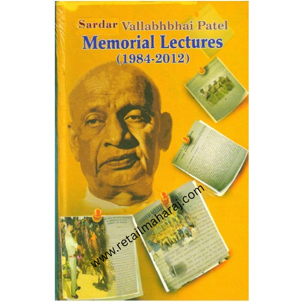 Sardar Vallabhbhai Patel Memorial Lectures 1984 2012 1st edition - Retail Maharaj