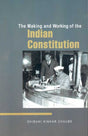 The Making and Working of the Indian Constitution - Retail Maharaj