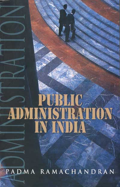 Public Administration In India - Retail Maharaj
