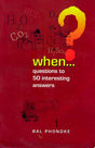 WHEN...questions to 50 interesting answers - Retail Maharaj