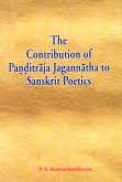 The Contribution of Panditraja Jagannatha to Sanskrit Poetics - Retail Maharaj
