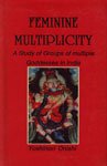 Feminine Multiplicity - Retail Maharaj