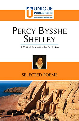 Percy Bysshe Shelley - Selected Poems (A Critical Evaluation By Dr. S. Sen) - Retail Maharaj