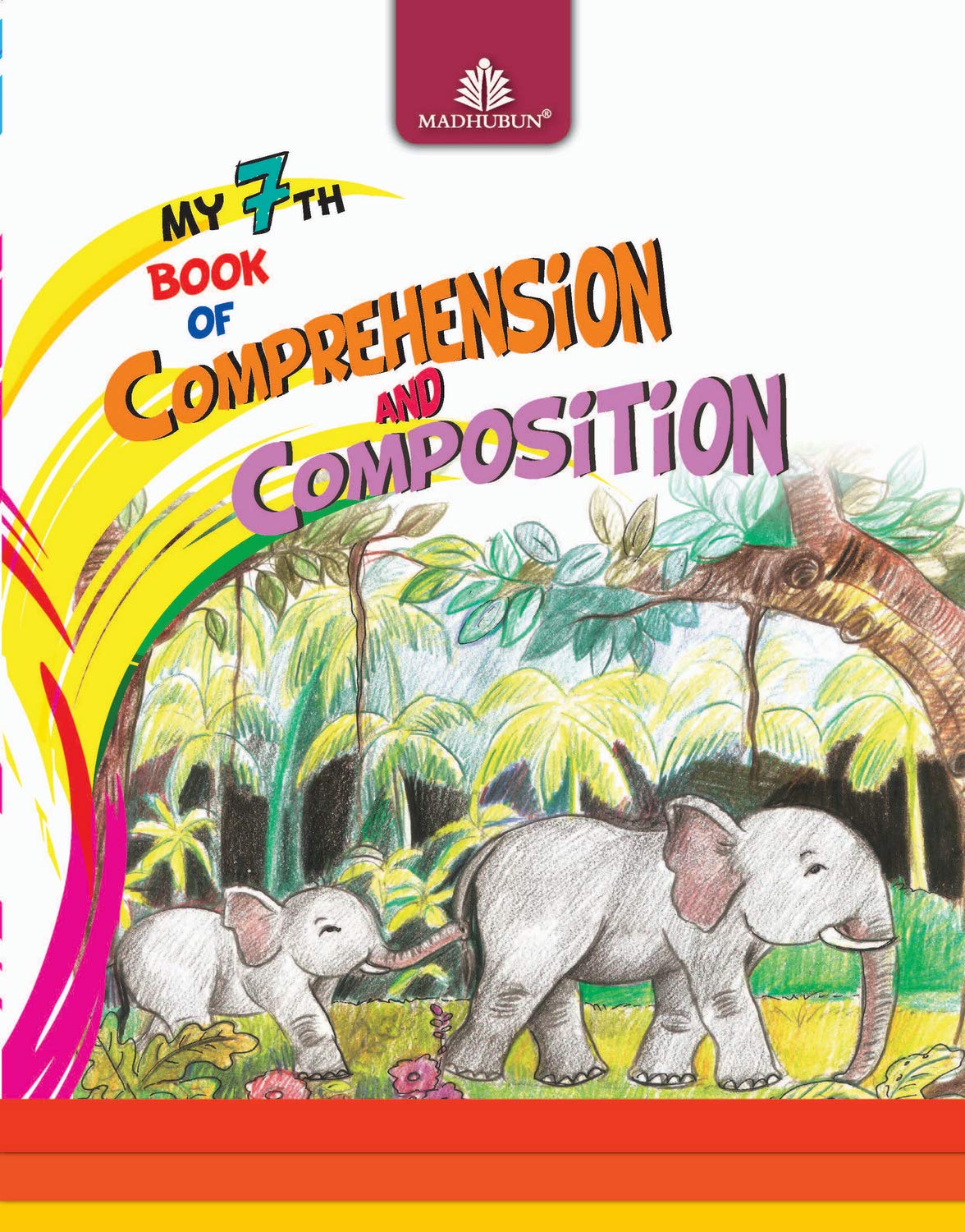 My 7th Book Of Comprehension And Composition - Retail Maharaj