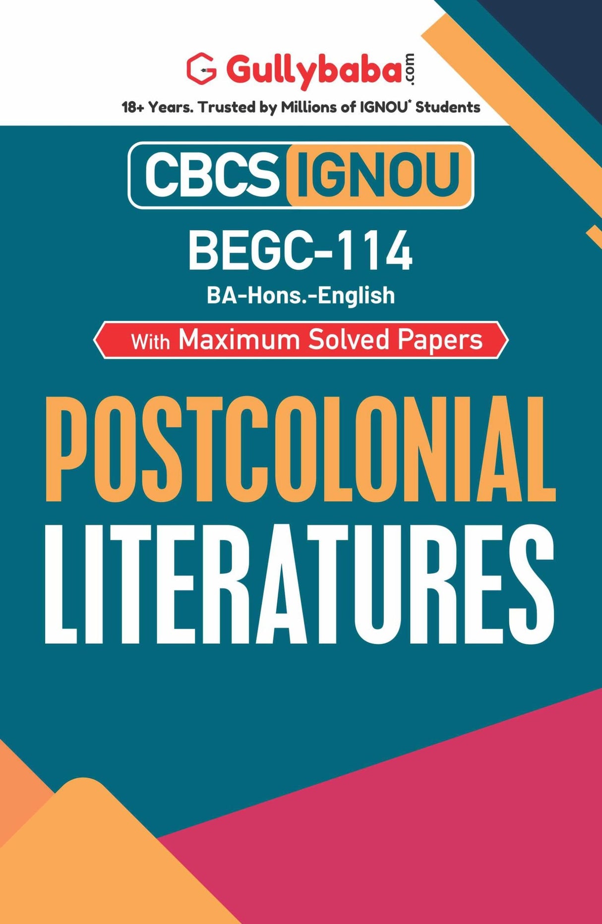 Gullybaba Ignou Baegh 6th Sem Begc-114 Postcolonial Literatures - Retail Maharaj