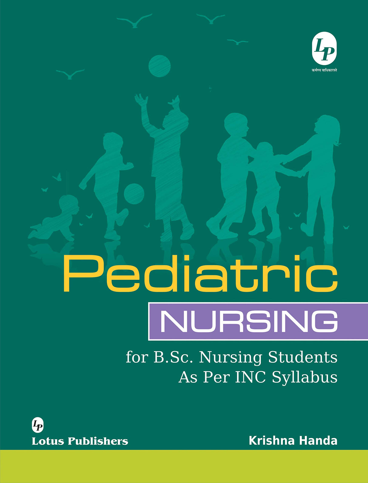 Pediatrics Nursing For B Sc Nursing Students As Per Inc Syllabus - Retail Maharaj