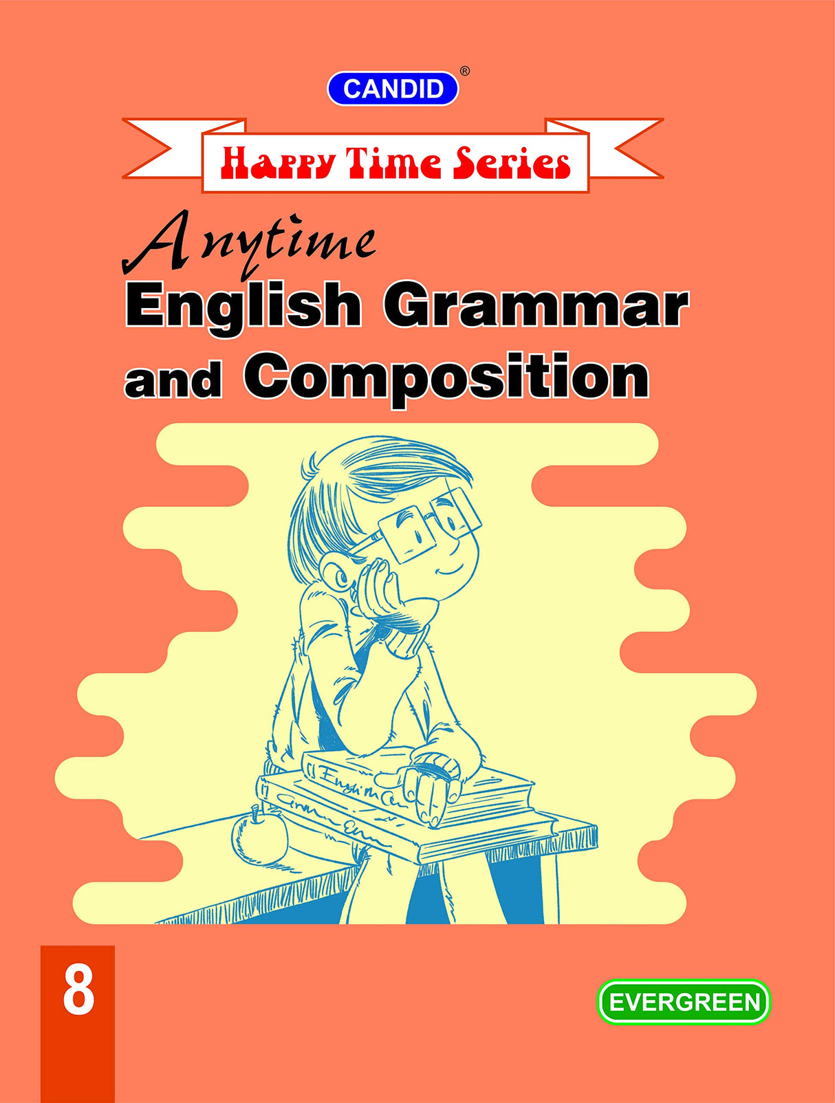 Anytime English Grammar And Composition 8 - Retail Maharaj