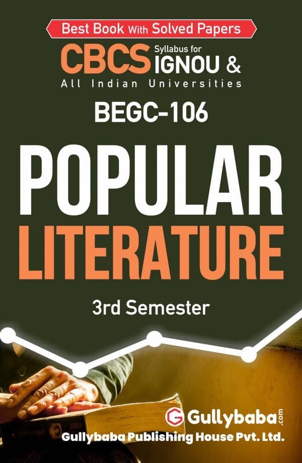 Gullybaba IGNOU 3rd Semester CBCS (Latest Edition) BEGC-106 Popular Literature - Retail Maharaj