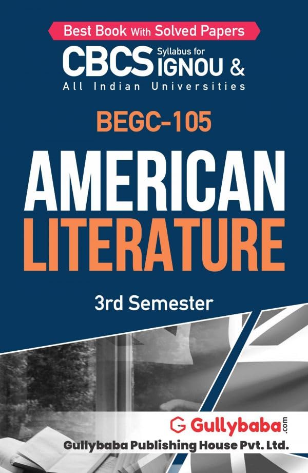 Gullybaba IGNOU 3rd Semester CBCS BA Honours (Latest Edition) BEGC-105 American literature - Retail Maharaj