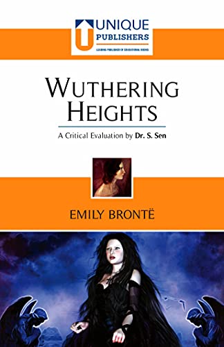 Wuthering Heights - Emily Brontë (A Critical Evaluation By Dr. S Sen) - Retail Maharaj