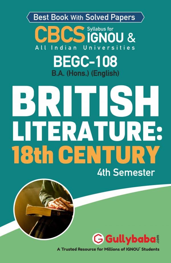 Gullybaba Ignou Baegh 4th Sem Begc-108 British Literature: 18th Century - Retail Maharaj