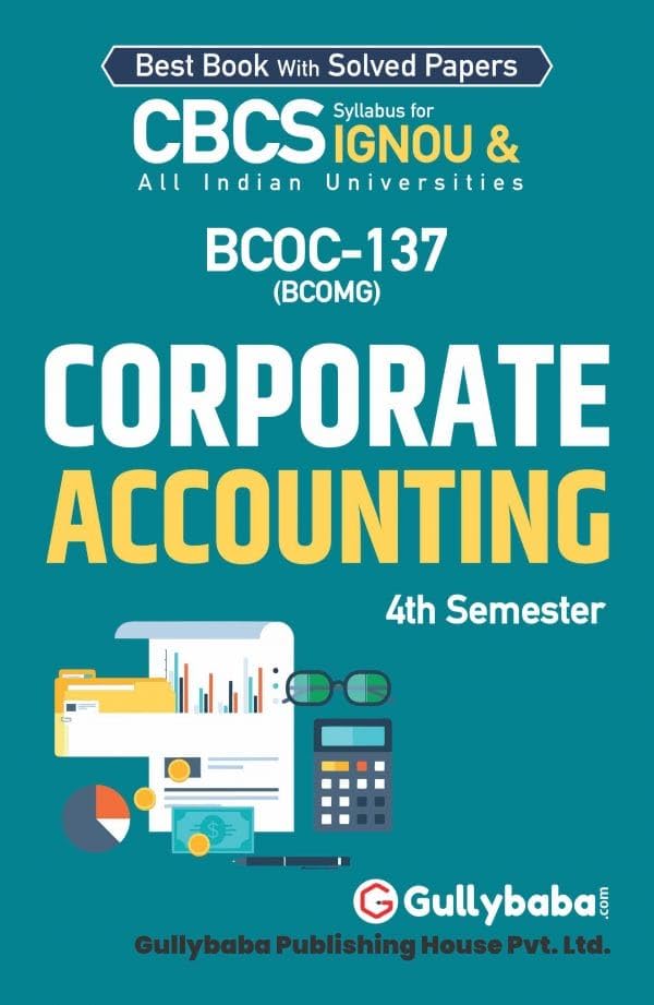 Gullybaba Ignou Bcomg 4th Sem Bcoc-137 Corporate Accounting - Retail Maharaj