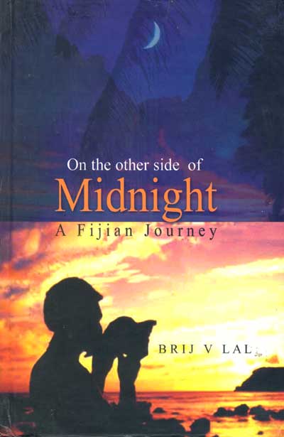 ON THE OTHER SIDE OF MIDNIGHT: A Fijian Journey - Retail Maharaj
