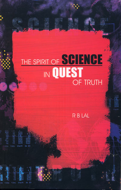 The spirit of SCIENCE in QUEST of truth - Retail Maharaj