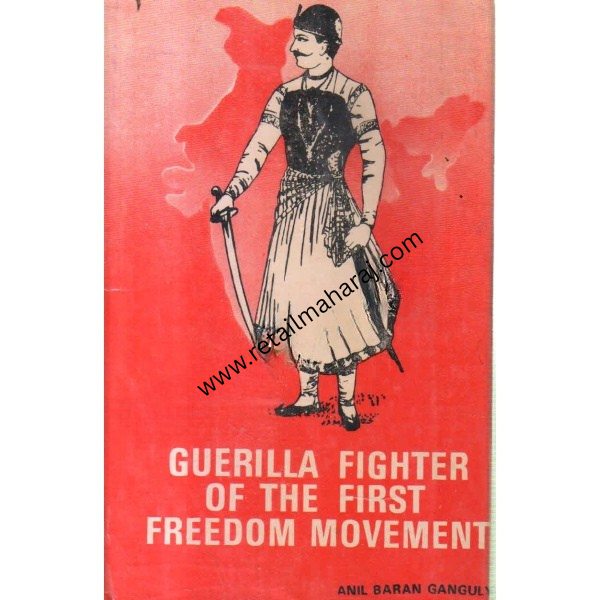 guerilla fighter of the first freedom movement 1st edition - Retail Maharaj
