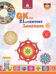GK For 21st Century Learners Class 6 - Retail Maharaj