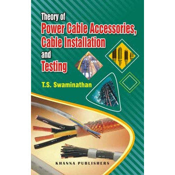 Theory of Power Cable Accessories Cable Installation and Testing - Retail Maharaj