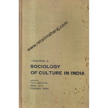 towards a sociology of culture in india 1st edition - Retail Maharaj