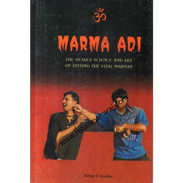 marma adi the deadly science and art of hitting the vital marmas - Retail Maharaj