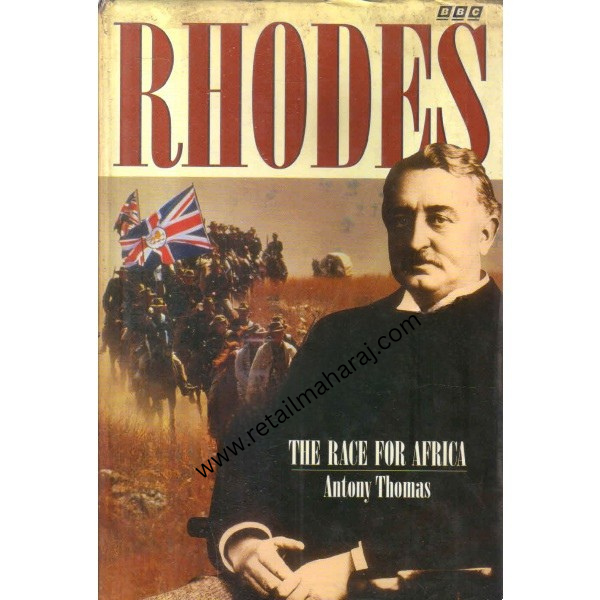 Rhodes the race for africa 1st edition - Retail Maharaj