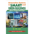 Automation Systems in Smart and Green Buildings (Modern Building Technology) - Retail Maharaj