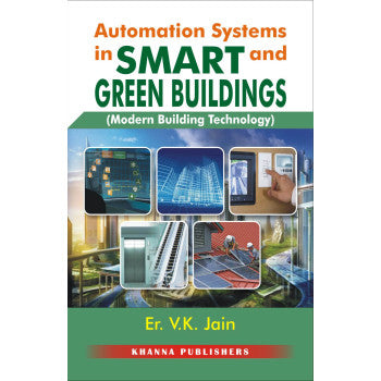 Automation Systems in Smart and Green Buildings (Modern Building Technology) - Retail Maharaj