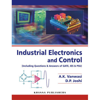 Industrial Electronics and Control (Including Questions & Answers of GATE, IES & PSU) - Retail Maharaj
