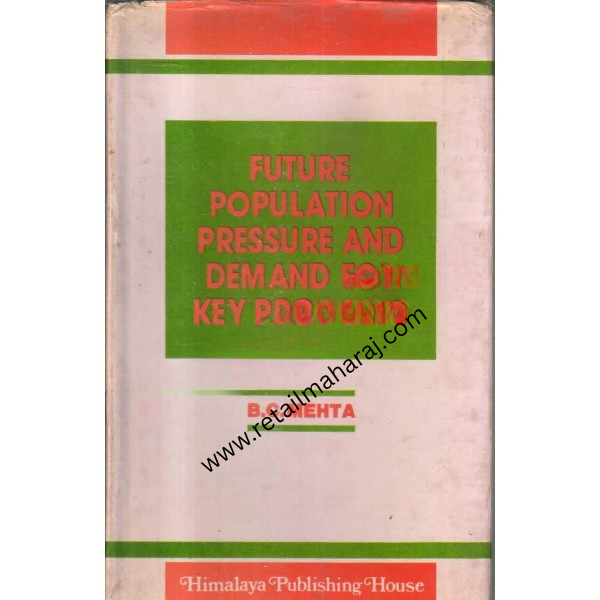 future population pressure and demand for key products 1st edition - Retail Maharaj