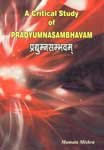 A Critical Study of Pradyumnasambhavam - Retail Maharaj