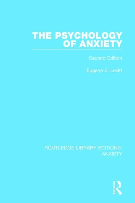 The Psychology of Anxiety: Second Edition (Routledge Library Editions: Anxiety) - Retail Maharaj