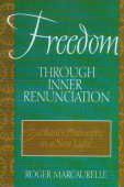Freedom Through Inner Renunciation: Sankara`s Philosophy in a New Light - Retail Maharaj
