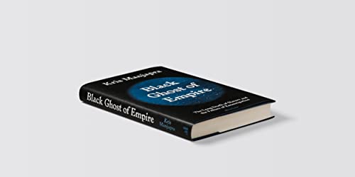 Black Ghost of Empire: The Long Death of Slavery and the Failure of Emancipation - Retail Maharaj