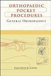 (EX)ORTHOPEDIC POCKET PROCEDURES (GENERAL ORTHOPAEDICS)(INT.ED), 1/ED