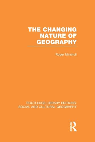 The Changing Nature of Geography (Routledge Library Editions: Social and Cultural Geography) - Retail Maharaj