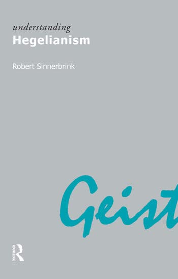 Understanding Hegelianism - Retail Maharaj