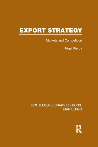 Export Strategy: Markets and Competition (RLE Marketing) (Routledge Library Editions: Marketing) - Retail Maharaj