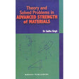 Theory and Solved Problems in Advanced Strength of Materials - Retail Maharaj