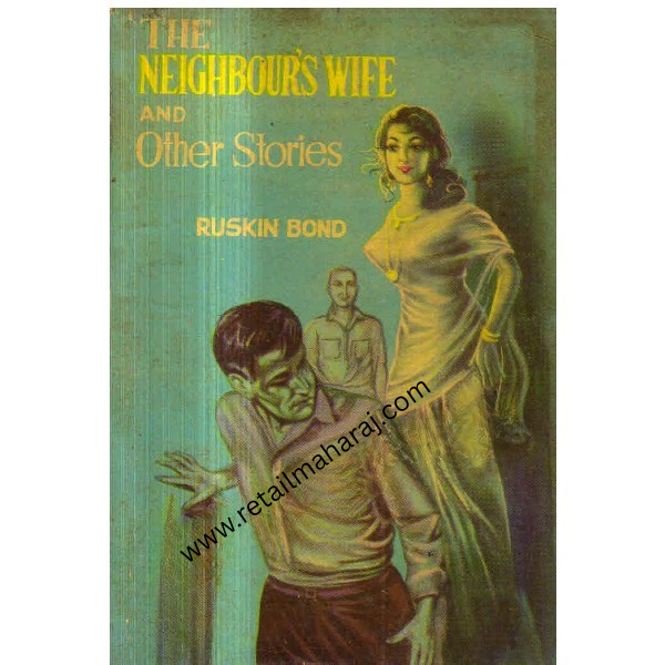 The Neighbours Wife and Other Stories 1st editin - Retail Maharaj