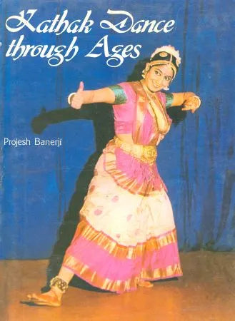 Kathak Dance Through Ages - Retail Maharaj