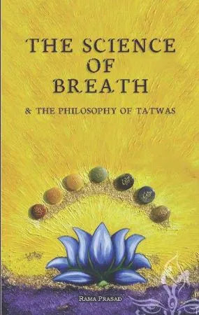 Science of Breath and the Philosophy of the Tatwas - Retail Maharaj