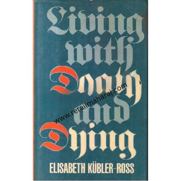 living with death and dying 1st edition - Retail Maharaj