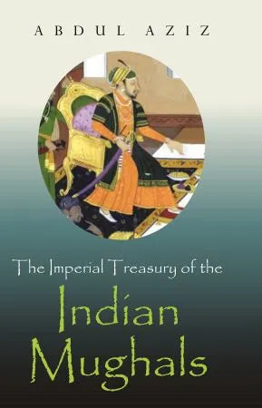 Imperial Treasury of the Indian Mughals - Retail Maharaj