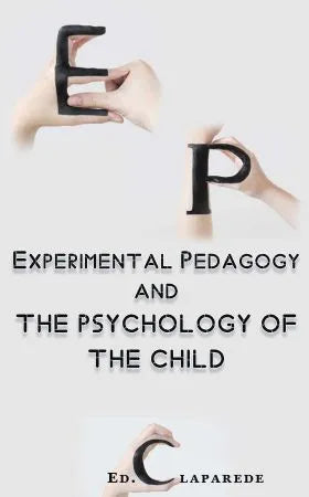 Experimental Pedagogy and the Psychology of the Child - Retail Maharaj