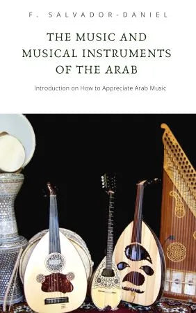 Music and Musical Instruments of the Arab - Retail Maharaj